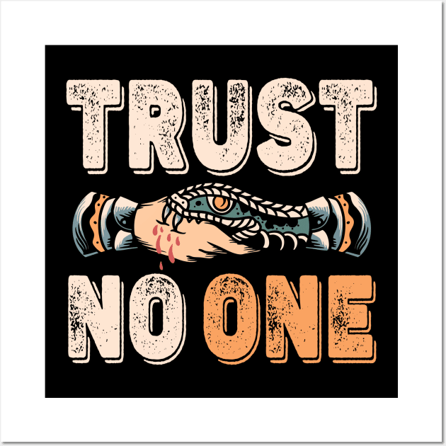 Trust no one - Snake bite Wall Art by Obey Yourself Now